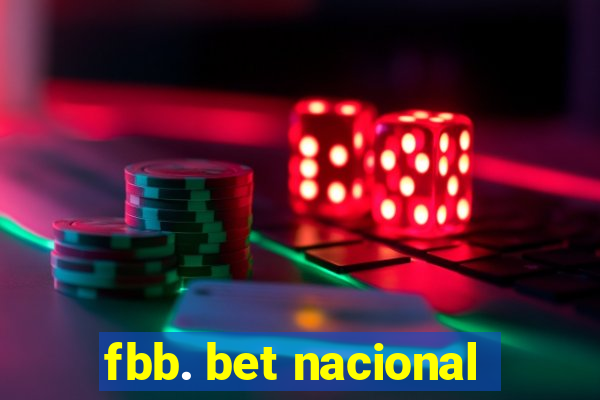 fbb. bet nacional